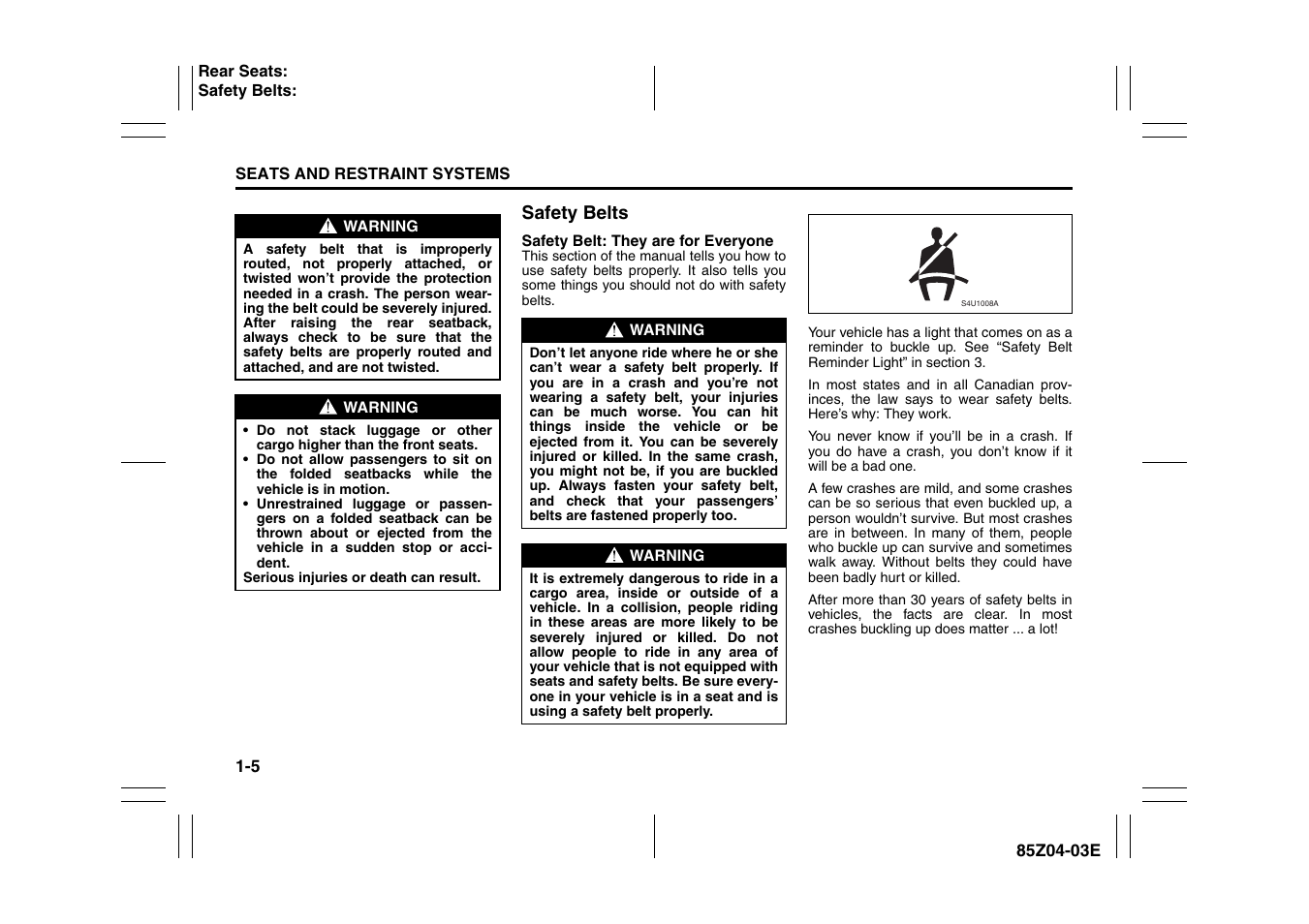 Safety belts -5 | Suzuki Automible 2008 Forenza User Manual | Page 17 / 226