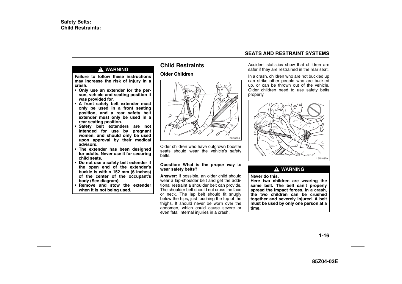 Child restraints -16 | Suzuki Automible 2008 Forenza User Manual | Page 28 / 226