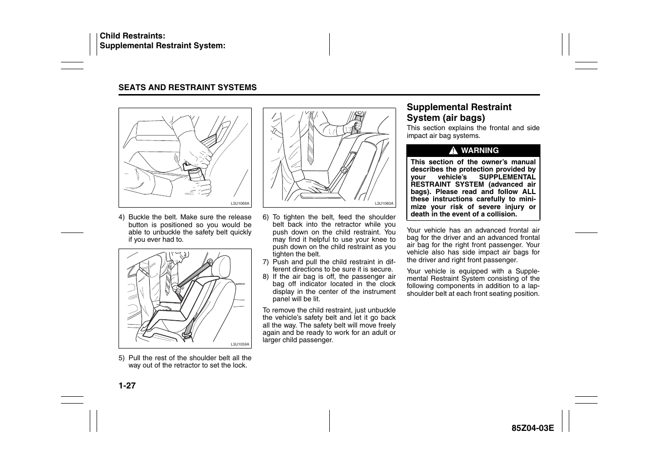 Supplemental restraint system (air bags) -27 | Suzuki Automible 2008 Forenza User Manual | Page 39 / 226
