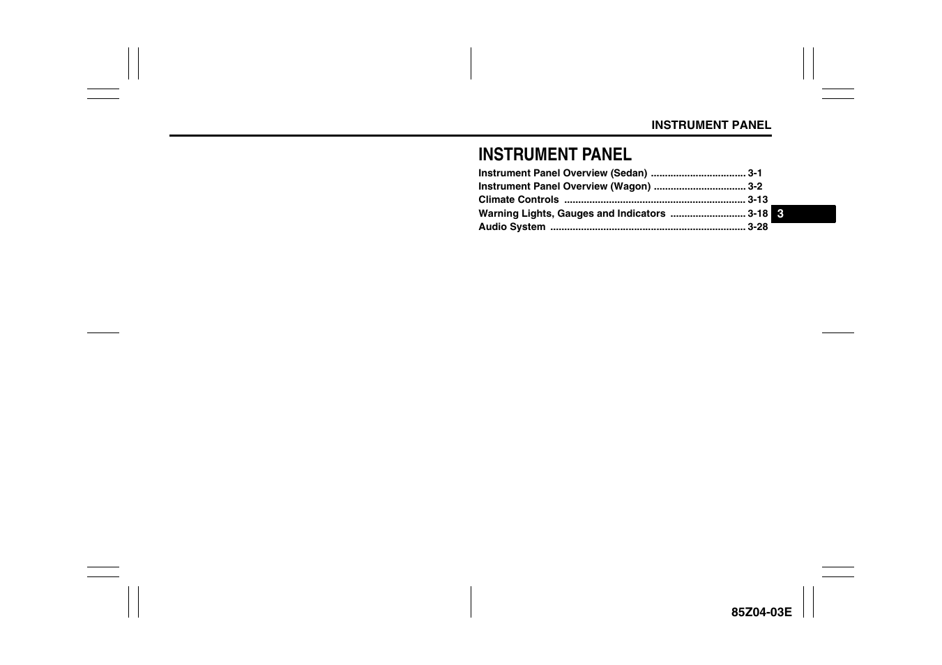 Instrument panel | Suzuki Automible 2008 Forenza User Manual | Page 76 / 226