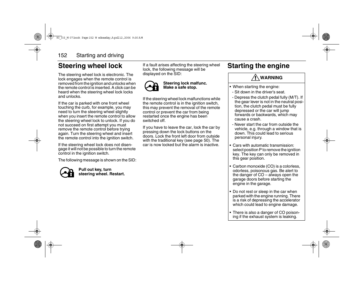 Steering wheel lock, Starting the engine | Saab 2007 9-3 User Manual | Page 152 / 304