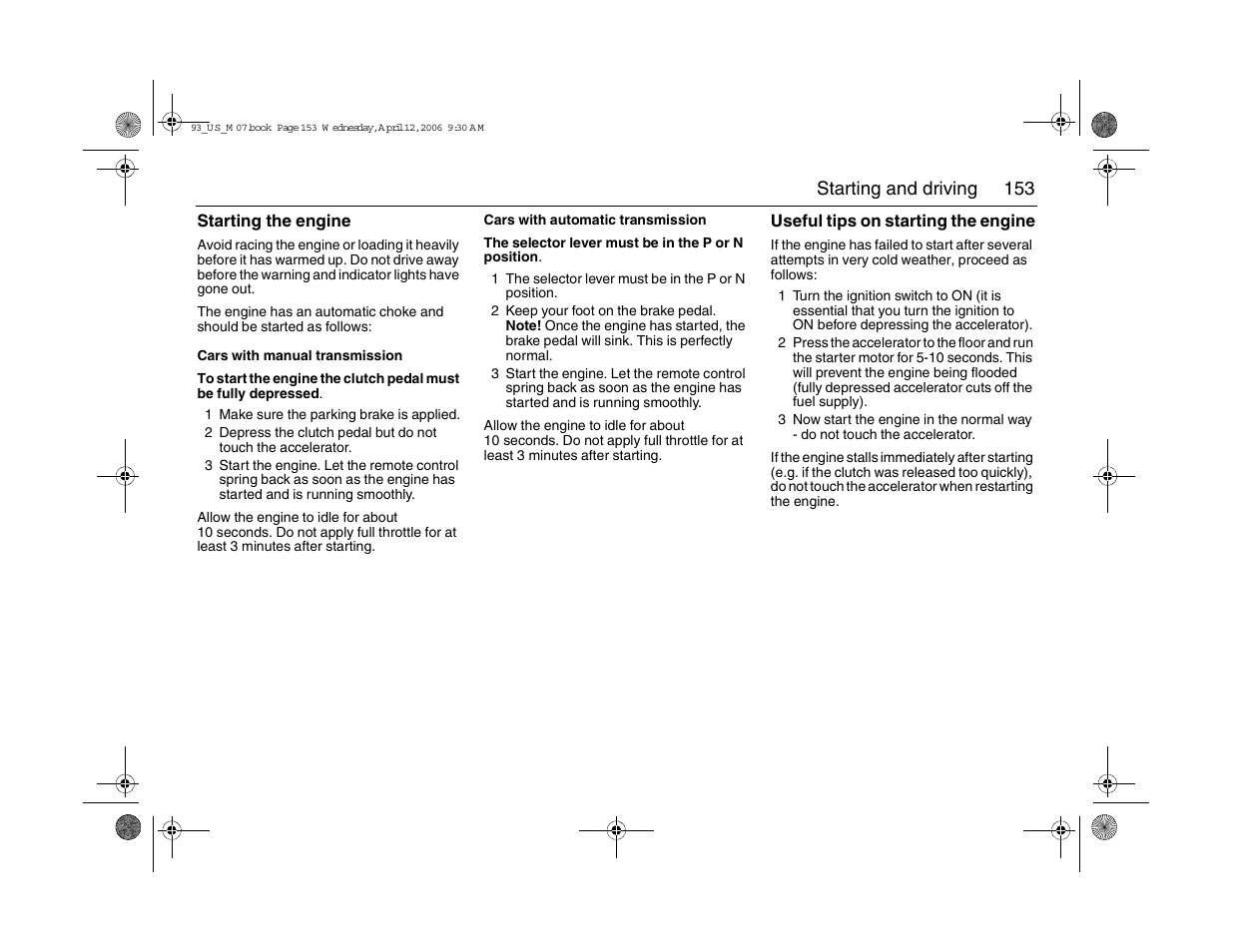 153 starting and driving | Saab 2007 9-3 User Manual | Page 153 / 304