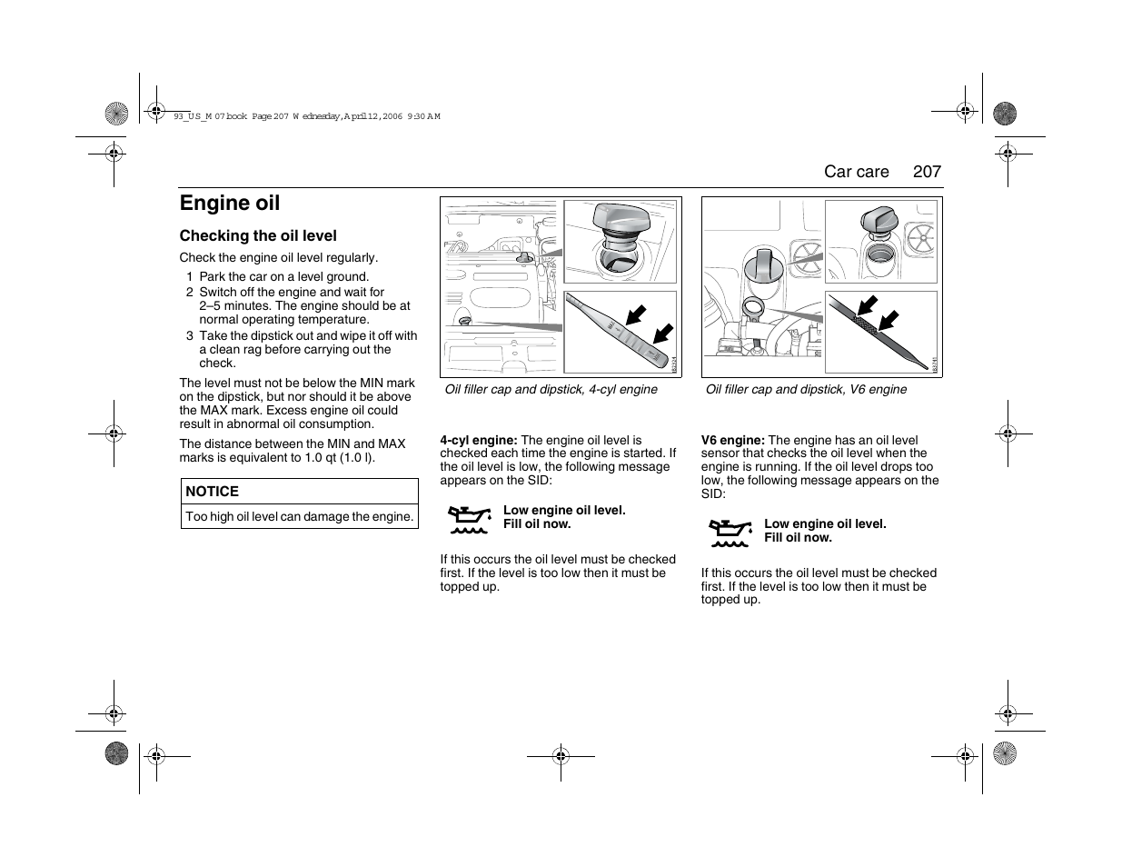 Engine oil | Saab 2007 9-3 User Manual | Page 207 / 304