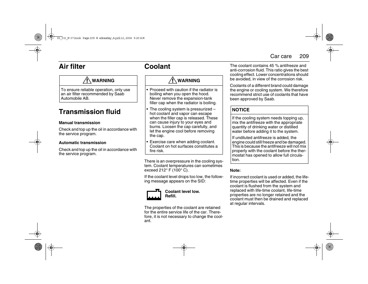 Air filter transmission fluid, Coolant | Saab 2007 9-3 User Manual | Page 209 / 304