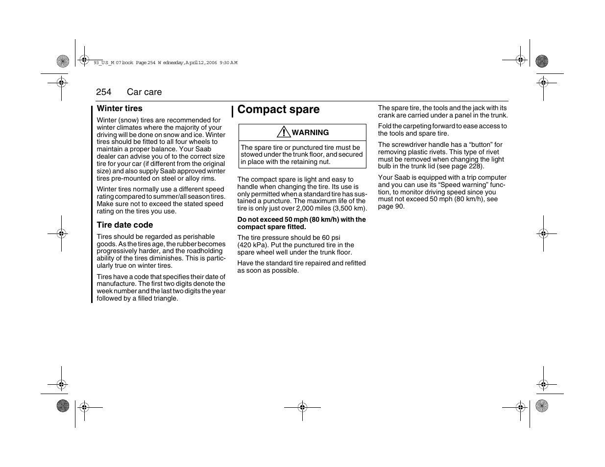 Compact spare | Saab 2007 9-3 User Manual | Page 254 / 304