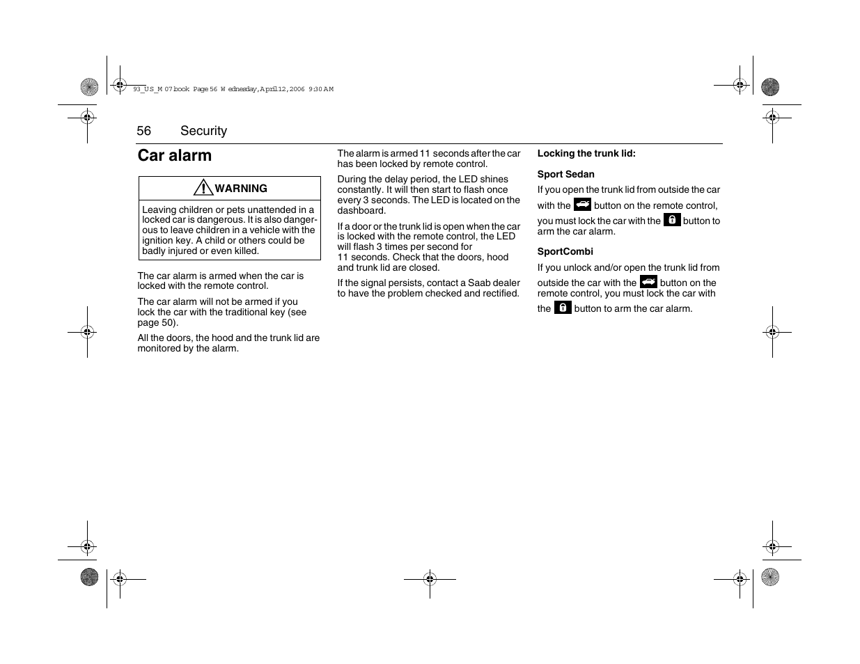 Car alarm, 56 security | Saab 2007 9-3 User Manual | Page 56 / 304