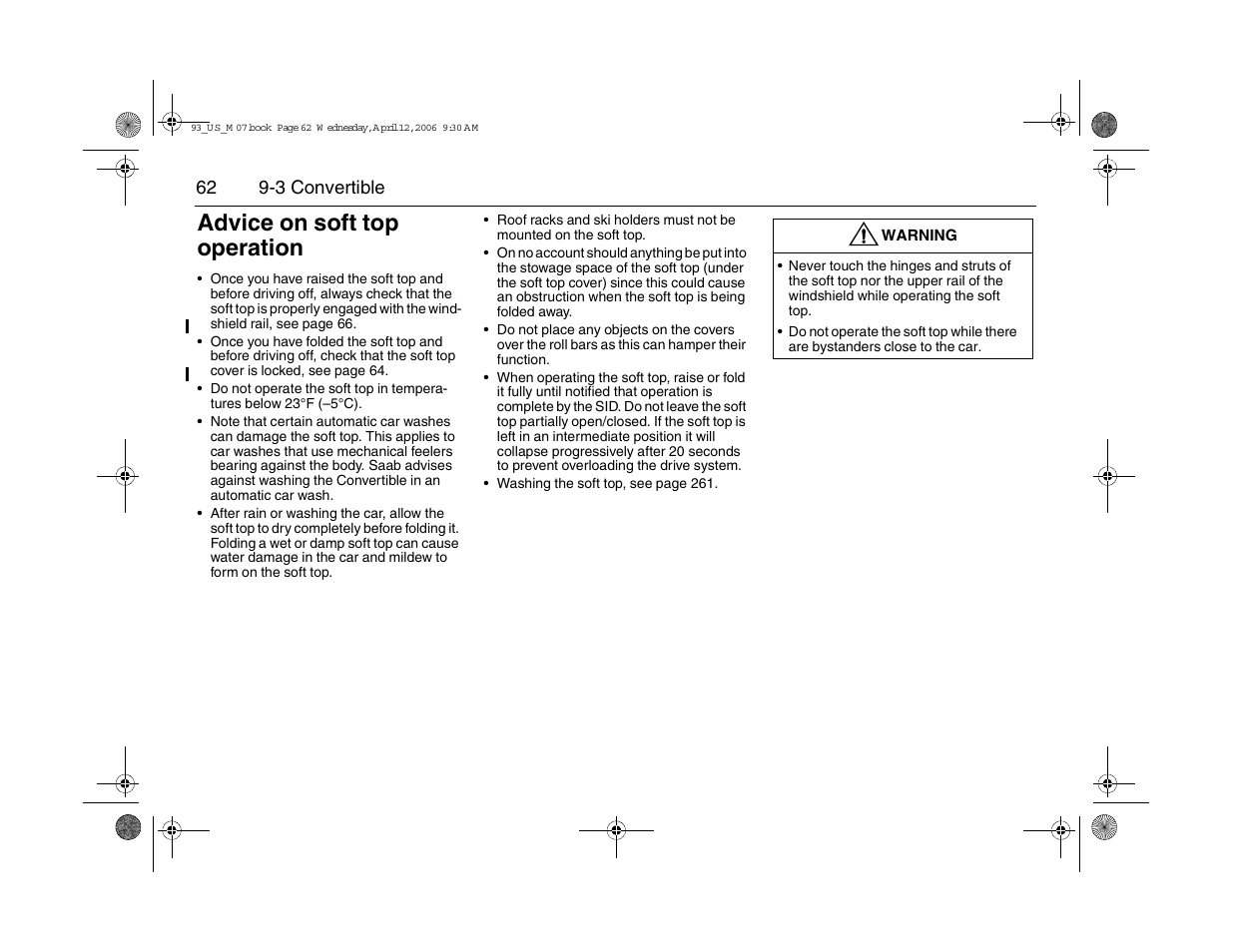 Advice on soft top operation, 62 9-3 convertible | Saab 2007 9-3 User Manual | Page 62 / 304