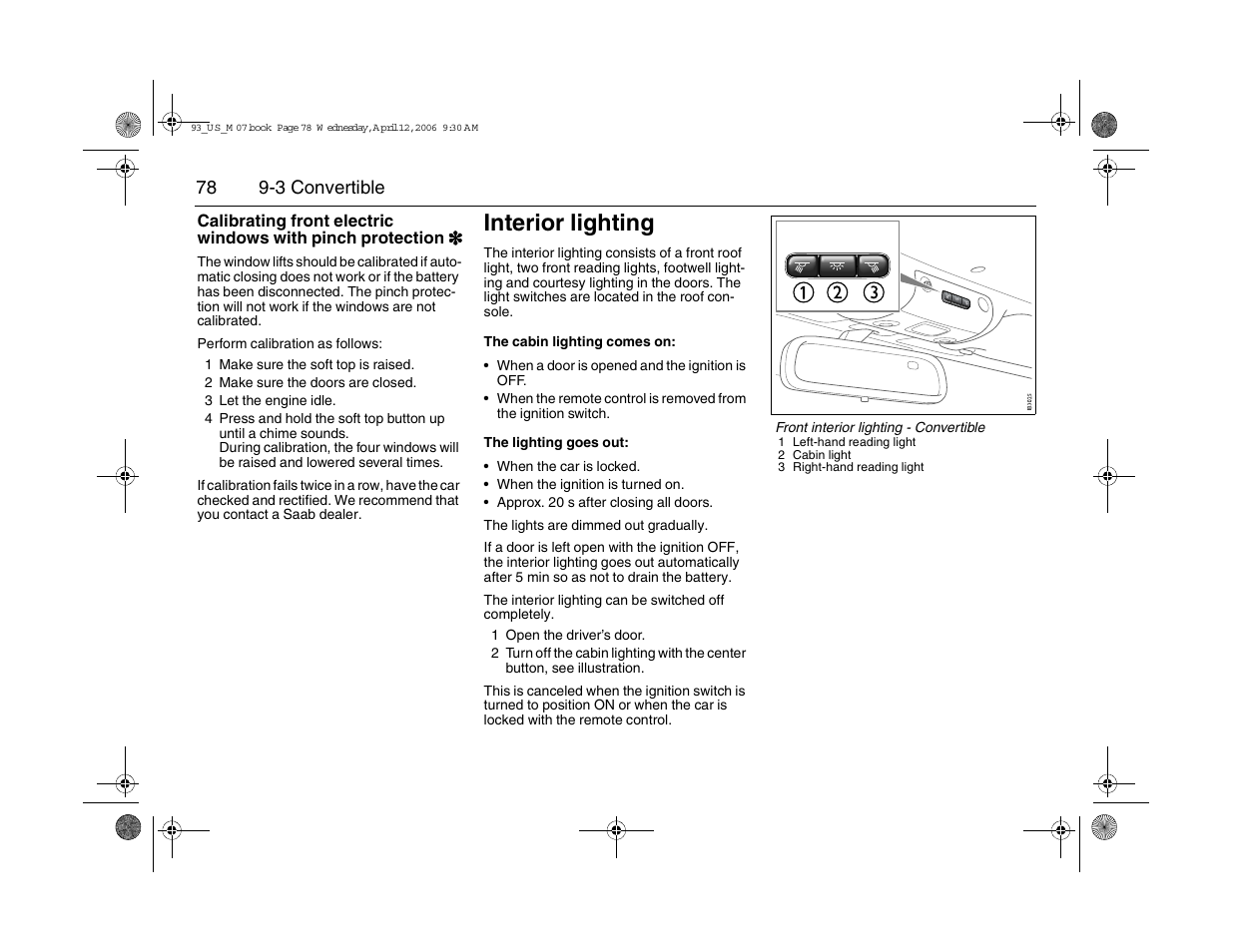 Interior lighting | Saab 2007 9-3 User Manual | Page 78 / 304