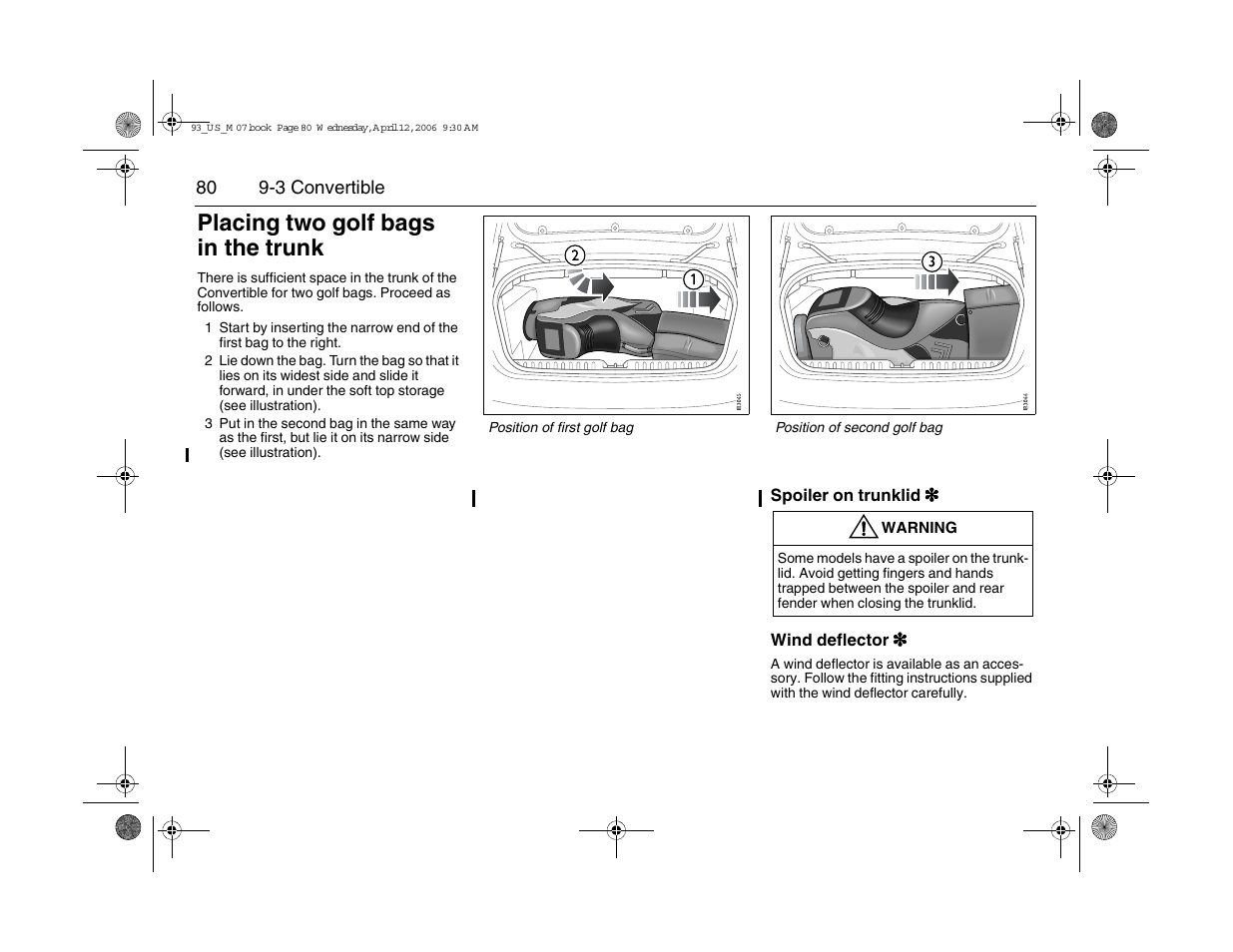 Placing two golf bags in the trunk | Saab 2007 9-3 User Manual | Page 80 / 304