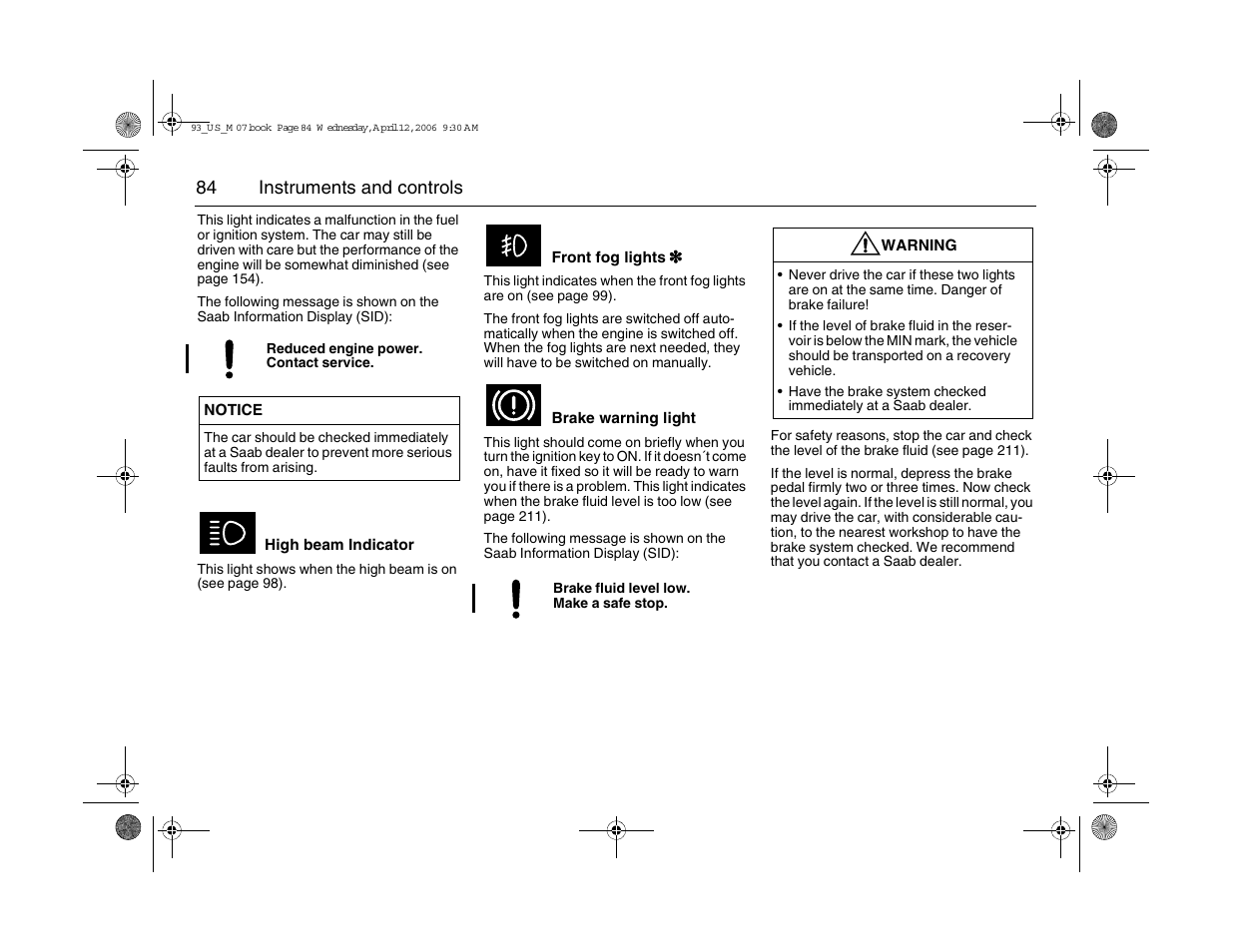 84 instruments and controls | Saab 2007 9-3 User Manual | Page 84 / 304