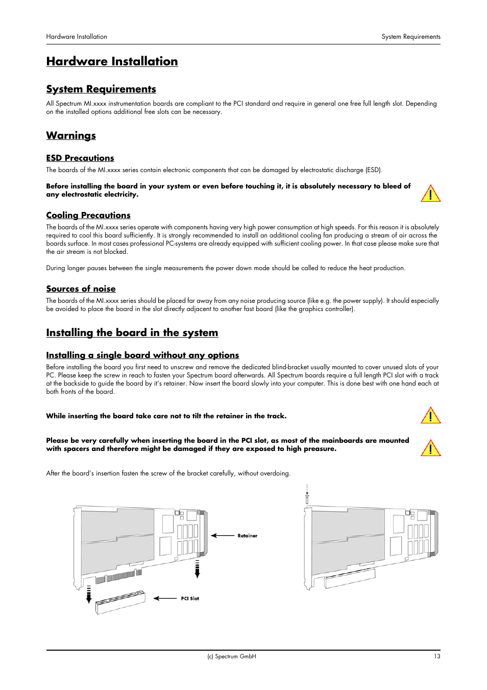 Hardware installation, System requirements, Warnings | Esd precautions, Cooling precautions, Sources of noise, Installing the board in the system, Installing a single board without any options, System requirements warnings | Spectrum Brands MI.20xx User Manual | Page 13 / 96