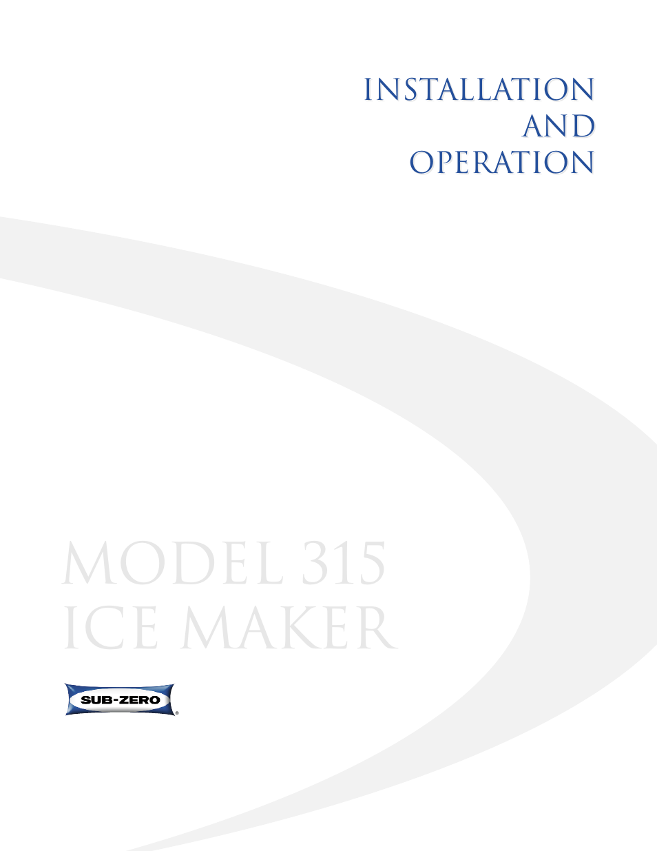 Sub-Zero 315 User Manual | 24 pages