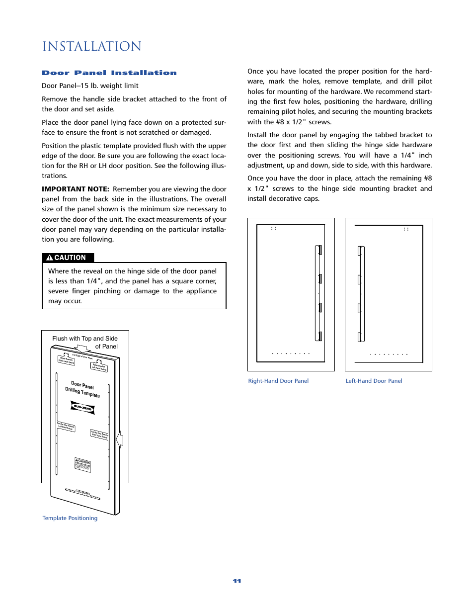 Installation, Caution, Door panel installation | Flush with top and side of panel, Right-hand door panel left-hand door panel, Template positioning | Sub-Zero 315 User Manual | Page 11 / 24