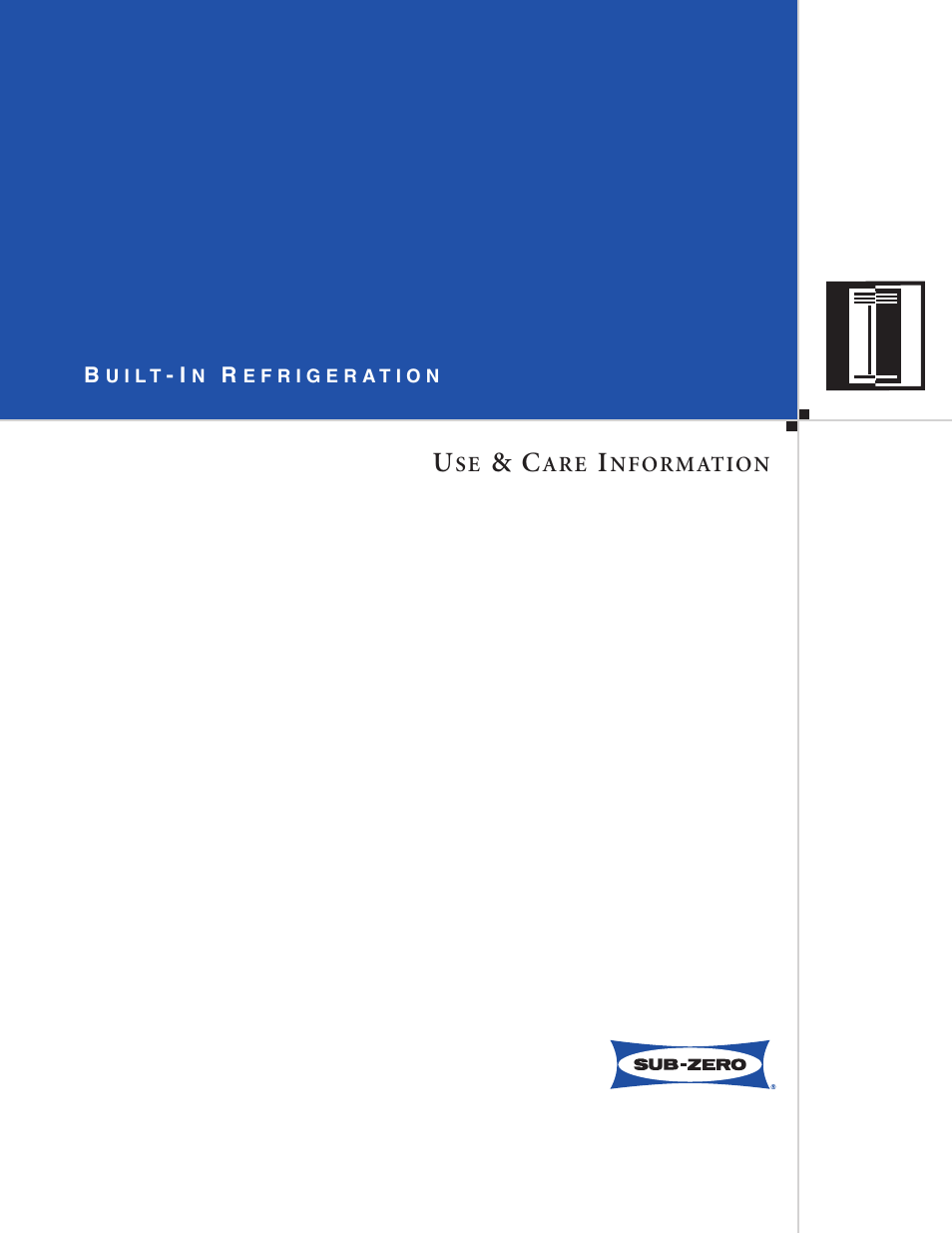 Sub-Zero Built-In Refrigeration User Manual | 40 pages