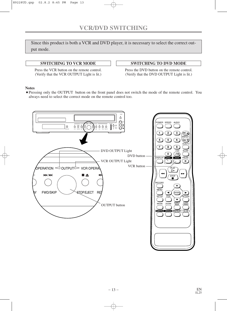 Vcr/dvd switching, Switching to vcr mode, Switching to dvd mode | 1l25 | Sears SRD2900 User Manual | Page 13 / 48