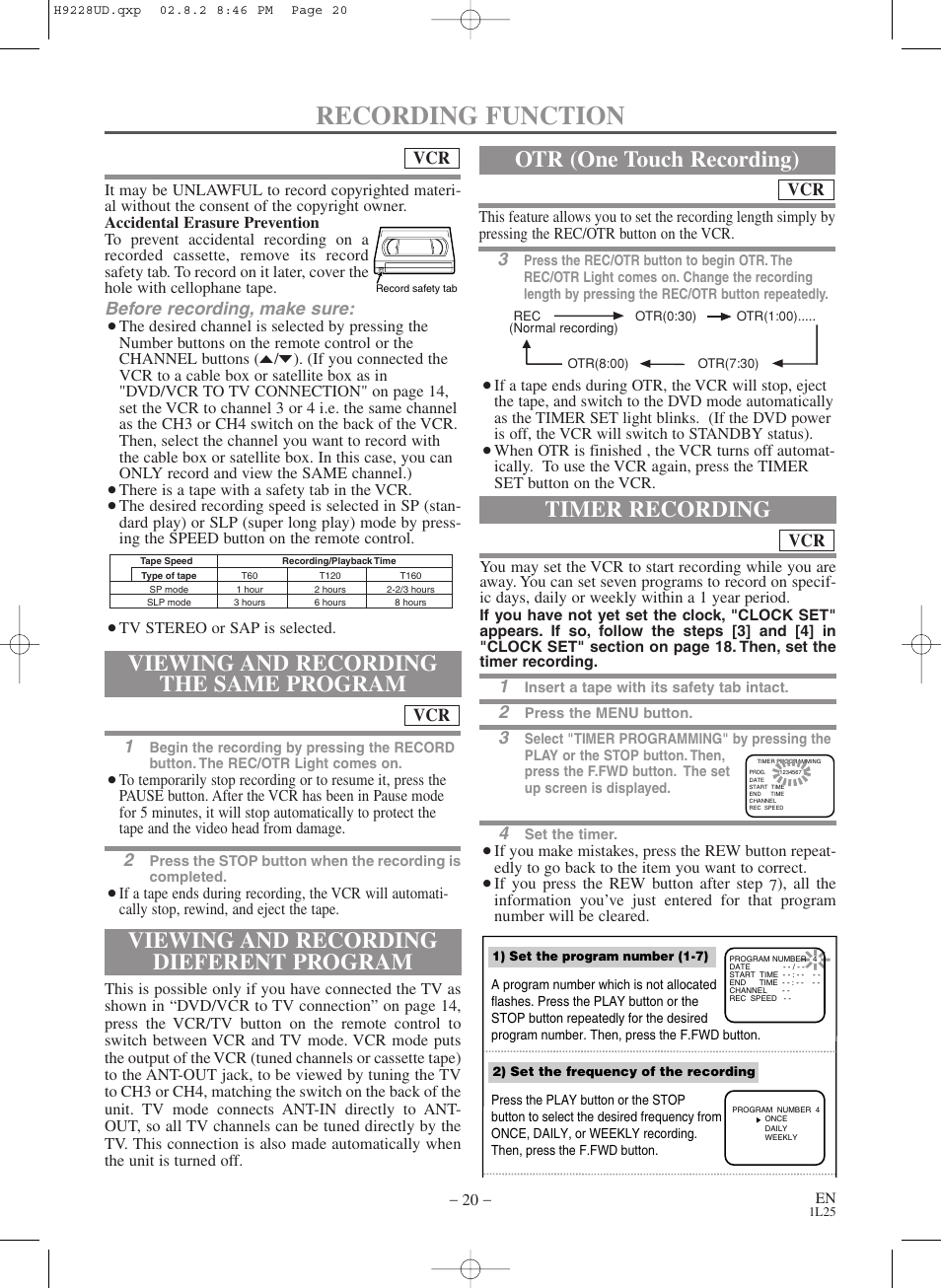 Recording function, Viewing and recording the same program, Otr (one touch recording) | Timer recording, Viewing and recording dieferent program, Before recording, make sure | Sears SRD2900 User Manual | Page 20 / 48