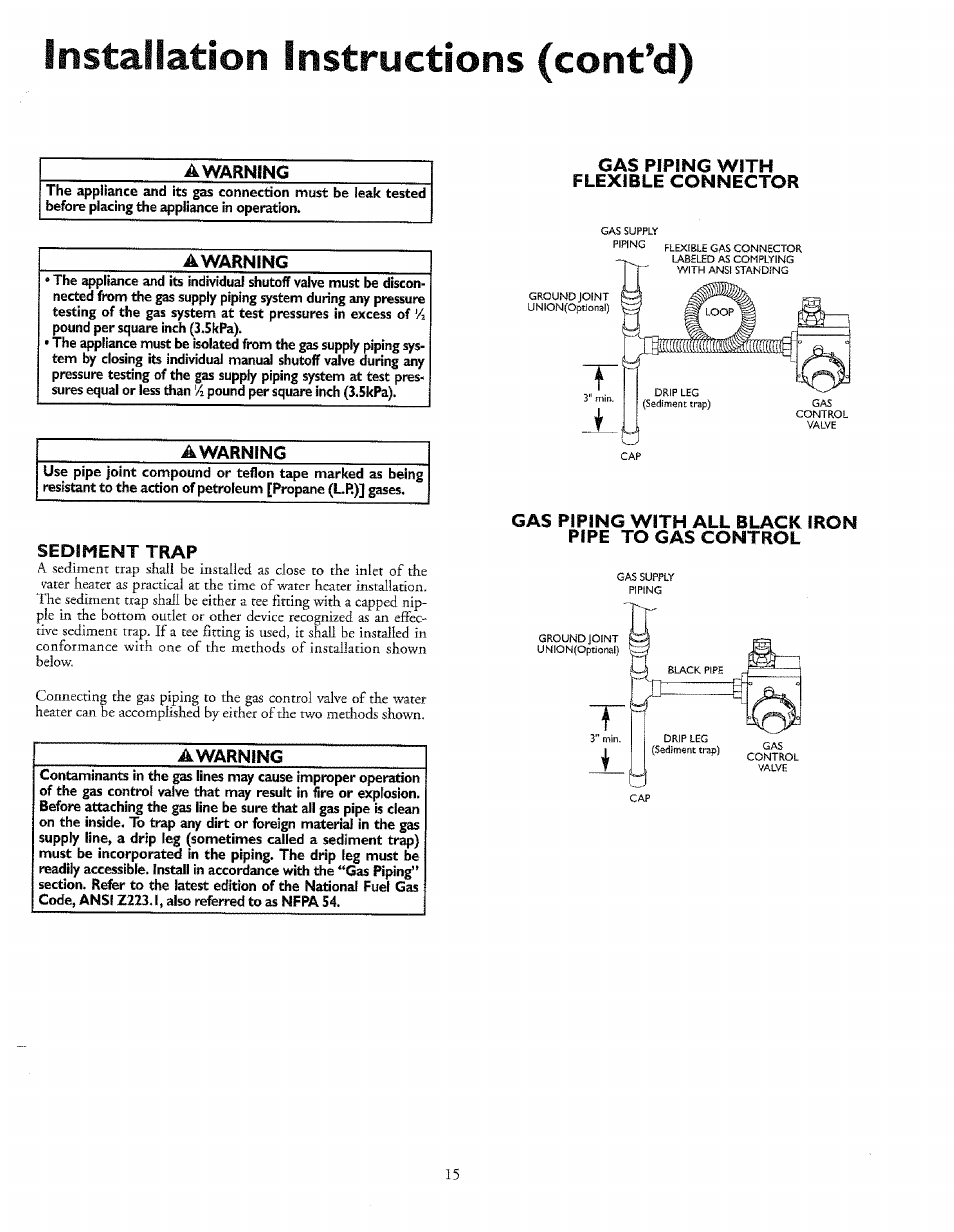 Awarning, Sediment trap, Gas piping with flexible connector | Gas piping with all black iron pipe to gas control, Installation instructions (cont’d) | Sears 153.33645 User Manual | Page 15 / 32