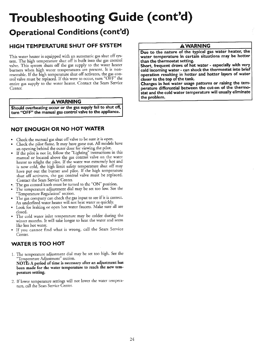 Troubleshooting guide (cont’d), Operational conditions (cont*d), High temperature shut off system | Awarning, Not enough or no hot water, Water is too hot, Troubleshooting guide, High temperature shut off system not enough, Water | Sears 153.33645 User Manual | Page 24 / 32