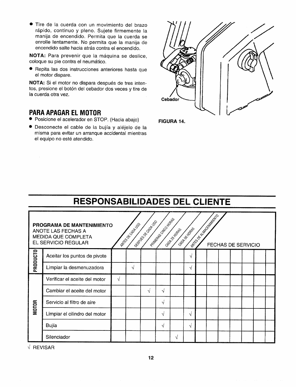 Para apagar el motor, Responsabilidades del cliente | Sears Craftman 247.79585 User Manual | Page 36 / 42
