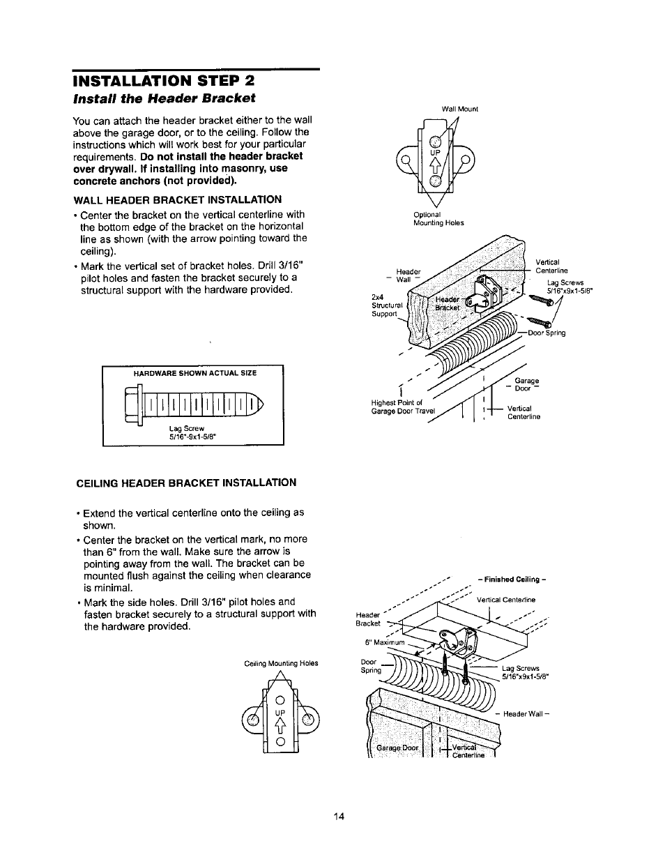 Wall header bracket installation, Ceiling header bracket installation, Installation step 2 | Install the header bracket | Sears 139.53971SRT User Manual | Page 14 / 76