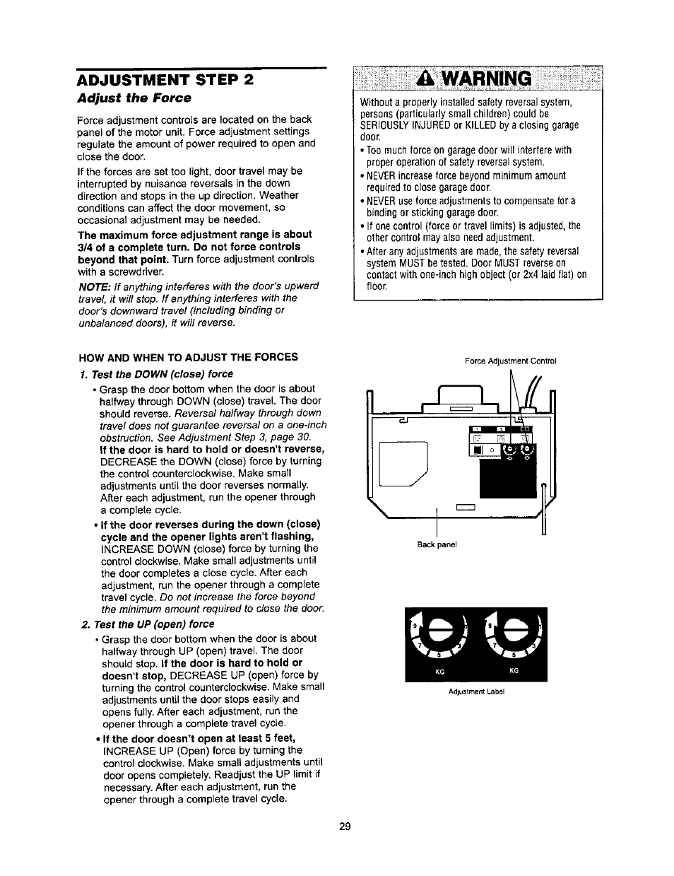 How and when to adjust the forces, A warning, Adjustment step 2 | Adjust the force | Sears 139.53971SRT User Manual | Page 29 / 76