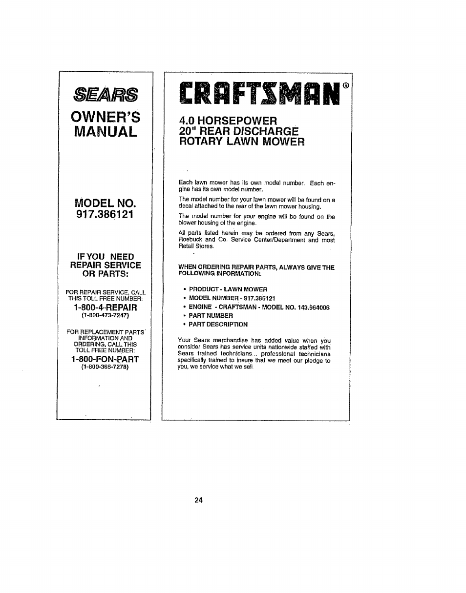 Sems, Ifyou need, Crnftsmrn | 0 horsepower 20” rear discharoe rotary lawn mower, Owner’s manual | Sears 917386121 User Manual | Page 24 / 24