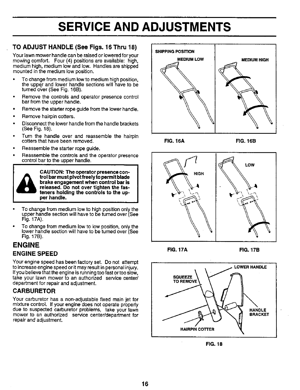 Service and adjustments, To adjust handle (see figs. 16 thru 18), Engine | Engine speed, Carburetor | Sears 917.373981 User Manual | Page 16 / 26