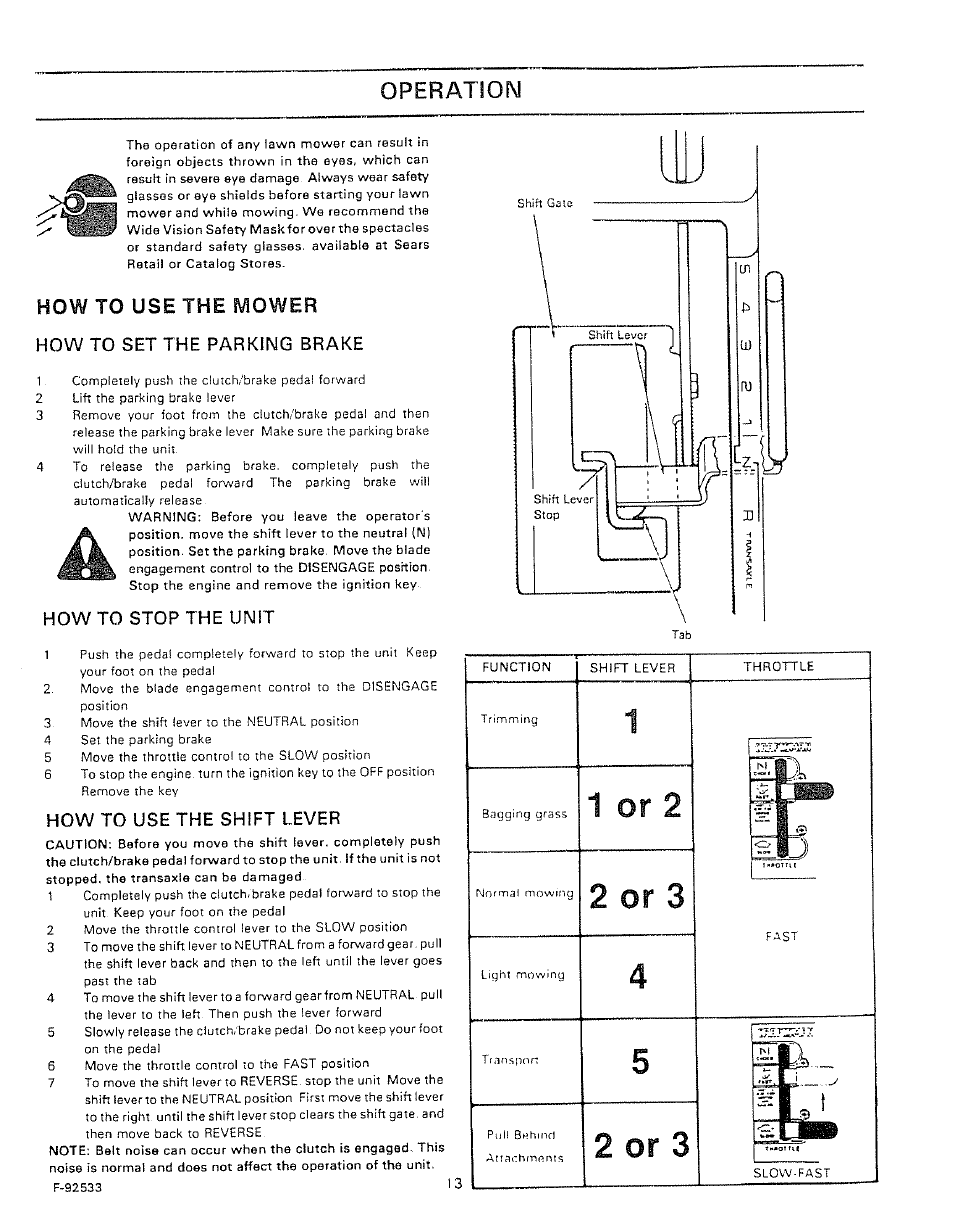 How to set the parking brake, How to stop the unit, How to use the shift lever | 1 or 2, 2 or 3, Operation, How to use the mower | Sears 502.25502 User Manual | Page 13 / 32
