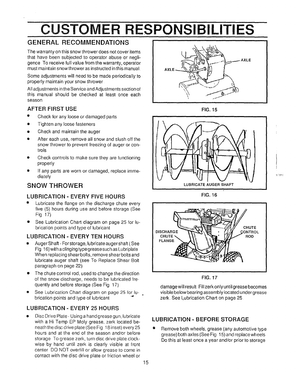 General recommendations, After first use, Snow thrower | Lubrication - every five hours, Lubrication - every ten hours, Lubrication > every 25 hours, Lubrication - before storage, Genera! recommendations, Customer responsibiüties | Sears Craftsman 536.886531 User Manual | Page 15 / 44