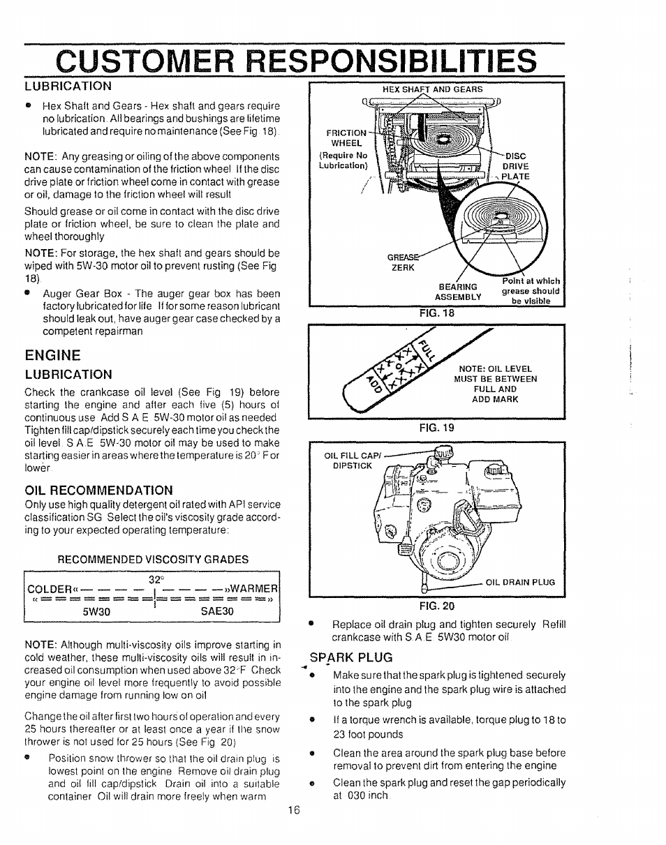 Lubrication, Engine, Oil recommendation | Spark plug, Customer responsibilities | Sears Craftsman 536.886531 User Manual | Page 16 / 44