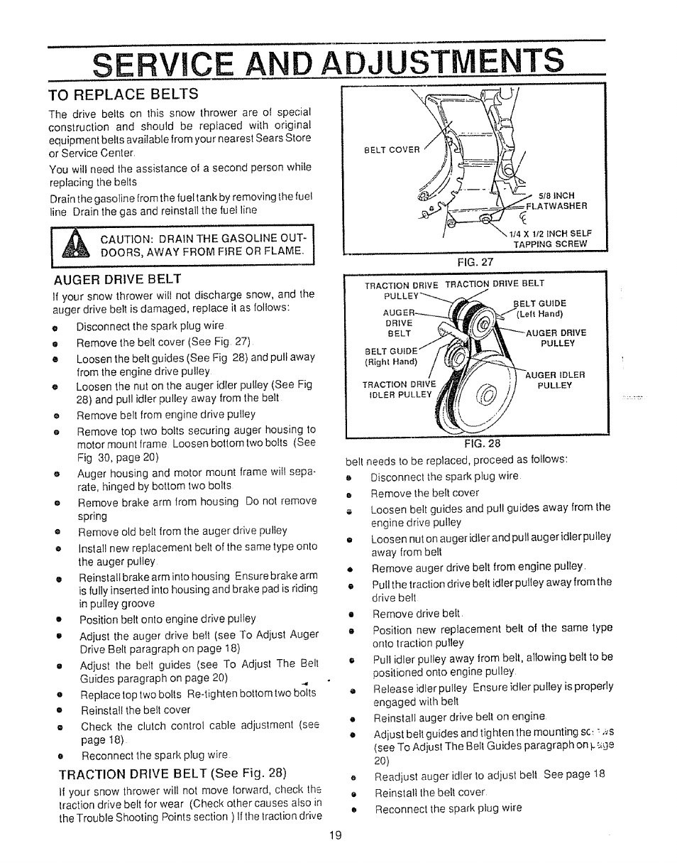 To replace belts, Auger drive belt, Traction drive belt (see fig. 28) | Replace belts........ ............... .,19, Belts, Replace, Drain the | Sears Craftsman 536.886531 User Manual | Page 19 / 44