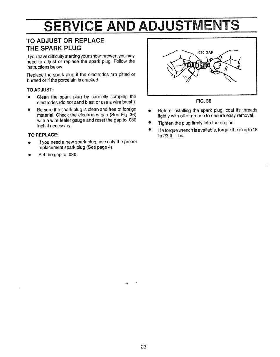 To adjust or replace the spark plug, Service and adjustments | Sears Craftsman 536.886531 User Manual | Page 23 / 44