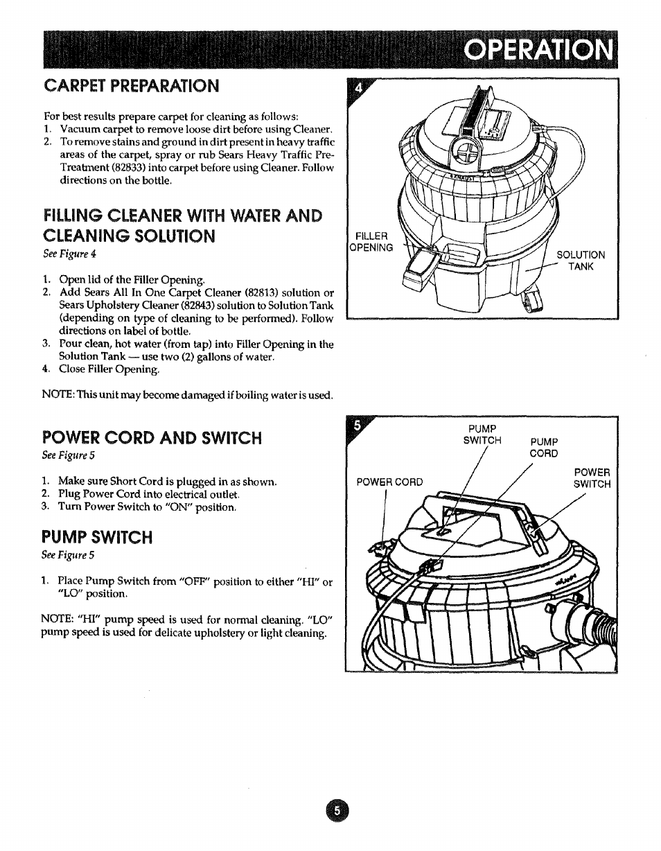 Filling cleaner with water and cleaning solution, Power cord and switch, Pump switch | Opei^ation, Carpet preparation | Sears 175 User Manual | Page 5 / 16