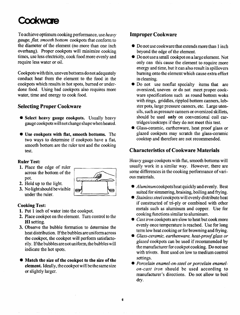 Cookwcie, Selecting proper cookware, Use cookpots with flat, smooth bottoms. the | Ruler test, Cooking test, Improper cookware, Characteristics of cookware materials | Sears 629.42869 User Manual | Page 6 / 16