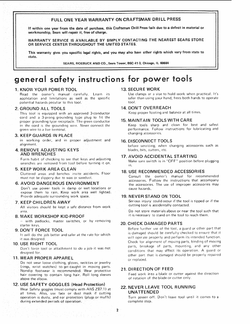 Full оме year warranty on craftsman drill press, Know your power tool, Ground all tools | Keep guards in place, Remove adjusting keys and wrenches, Keep work area clean, Avoid dangerous environment, Keep children away, Make workshop kid-proof, Don't force tool | Sears 113.21371 User Manual | Page 2 / 24