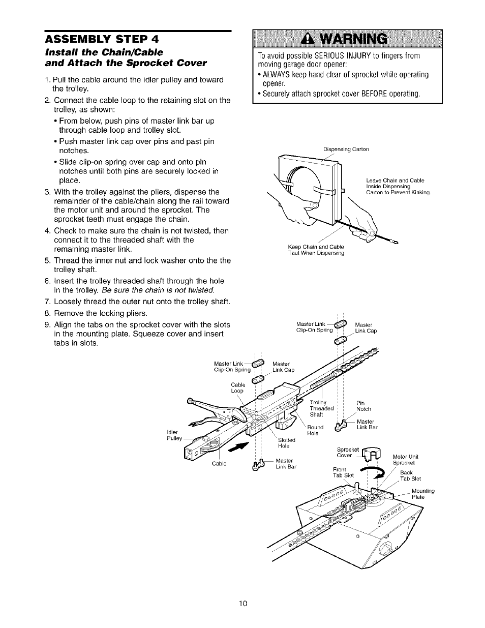 Install the chain/cable, And attach the sprocket cover, Ik warning | Assembly step 4 | Sears 139.53975SRT1 User Manual | Page 10 / 76