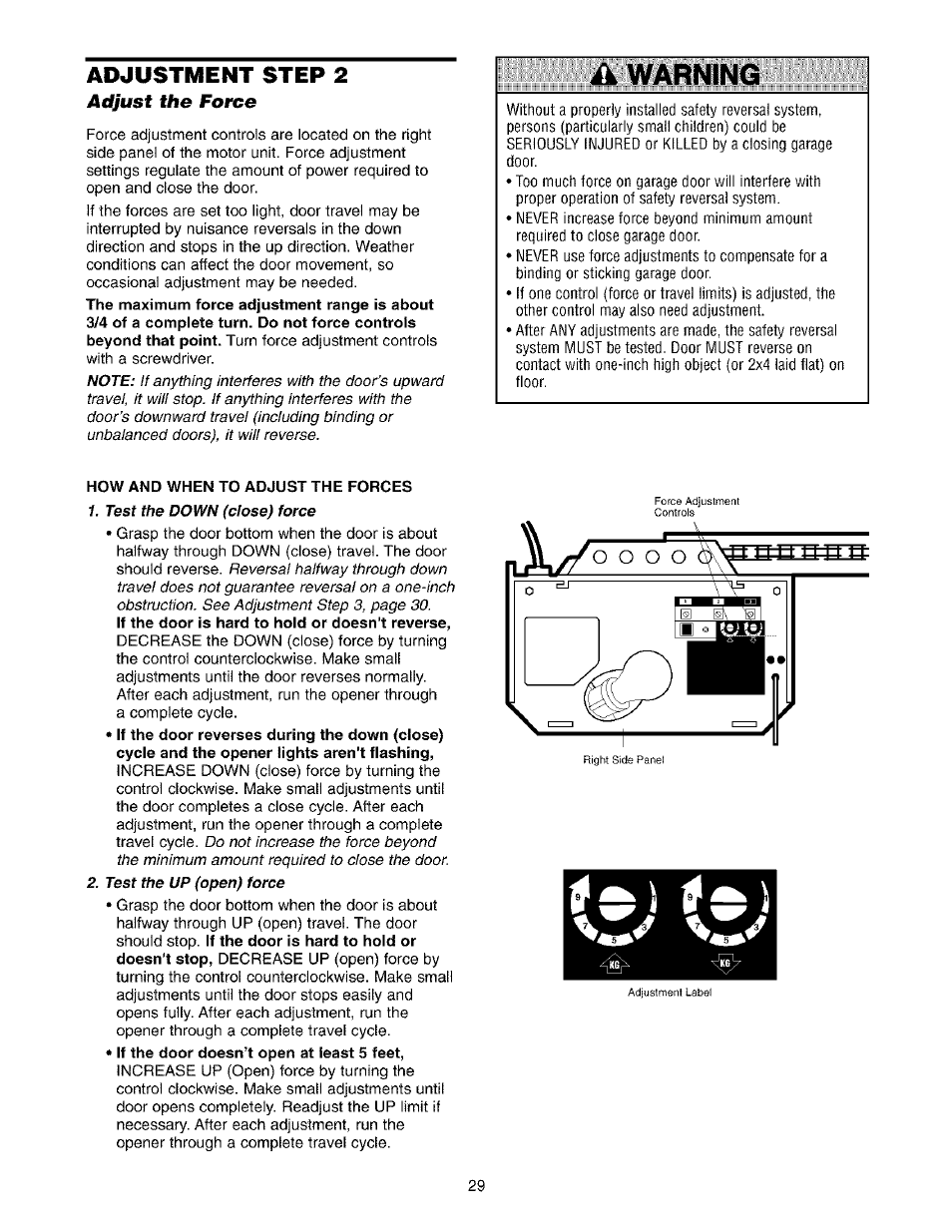 Adjust the force, How and when to adjust the forces, A warning | Adjustment step 2 | Sears 139.53975SRT1 User Manual | Page 29 / 76