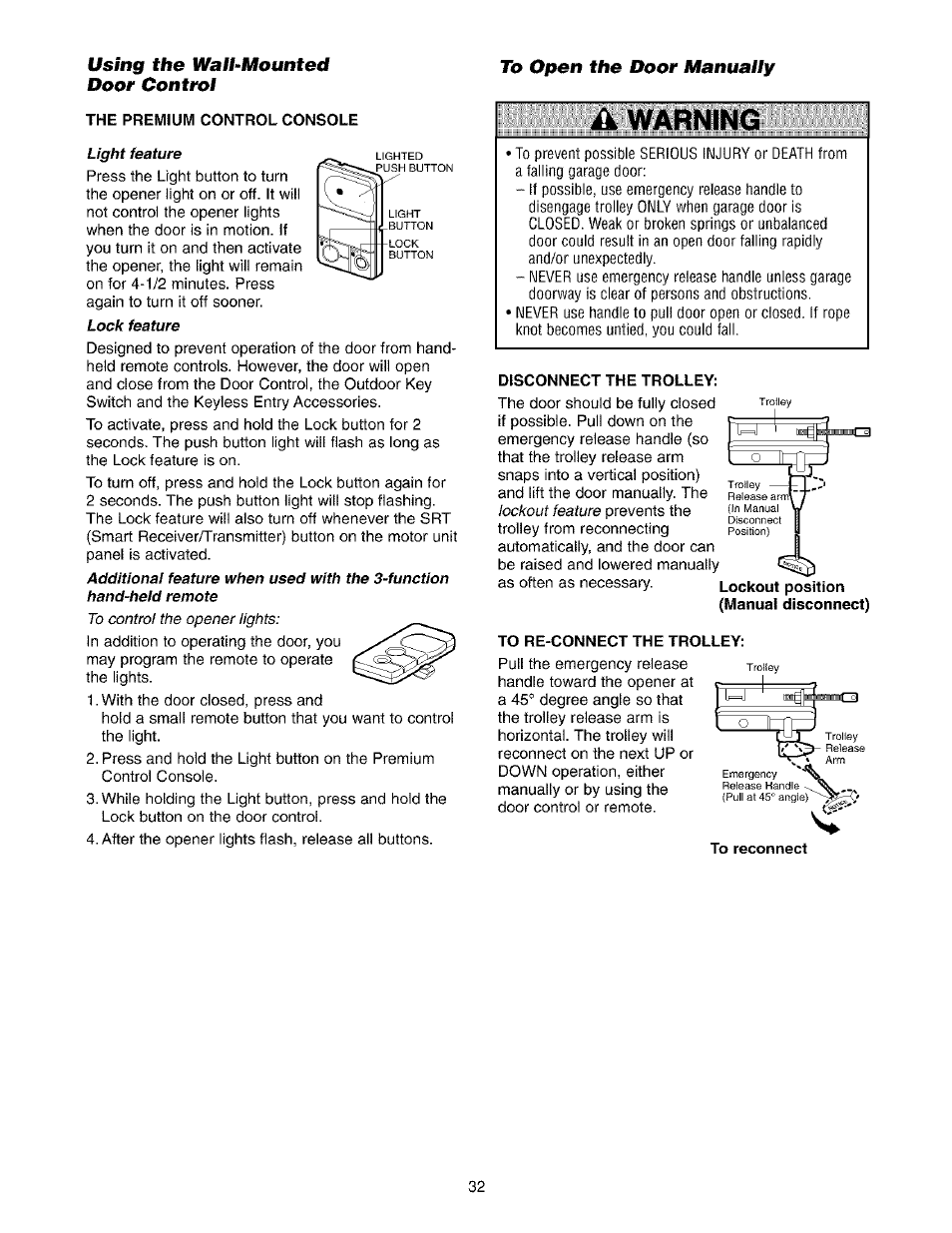 Using the wall-mounted door control, The premium control console light feature, Disconnect the trolley | To re-connect the trolley, A warning | Sears 139.53975SRT1 User Manual | Page 32 / 76