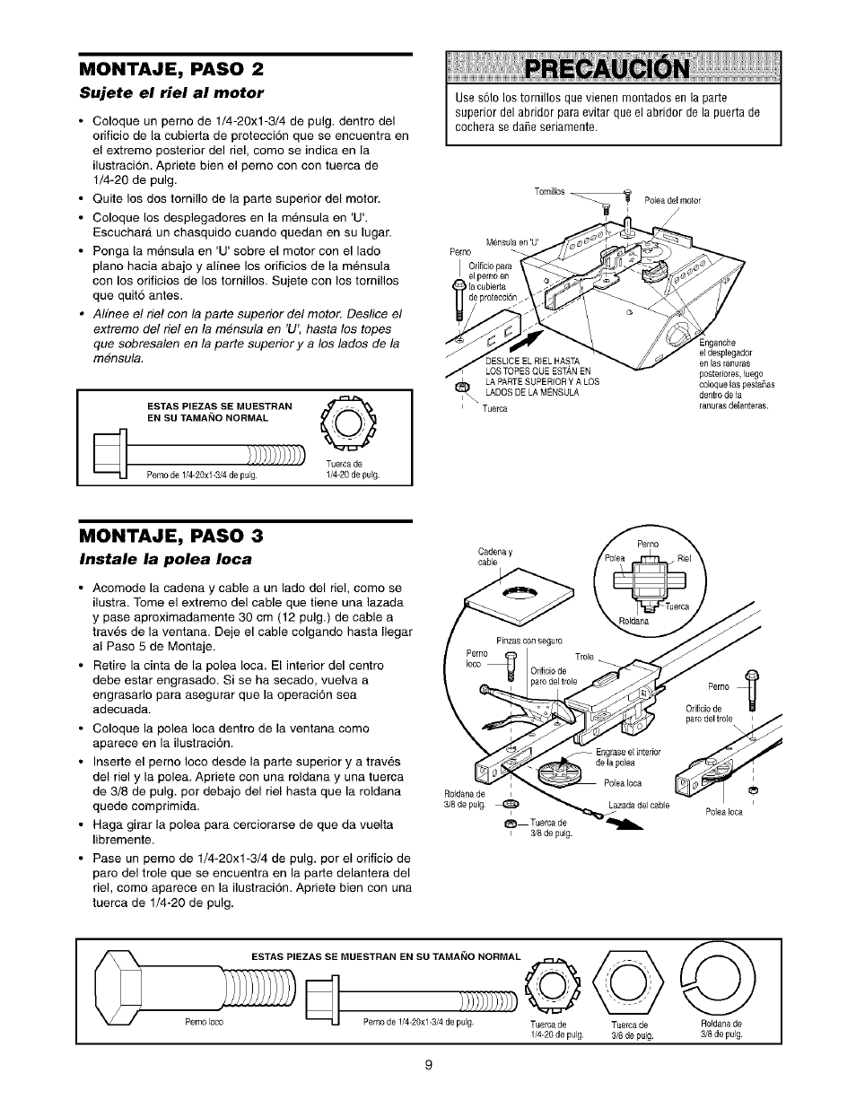Sujete el riel al motor, Montaje, paso 3, Instale la polea loca | Precaucion, Montaje, paso 2 | Sears 139.53975SRT1 User Manual | Page 47 / 76
