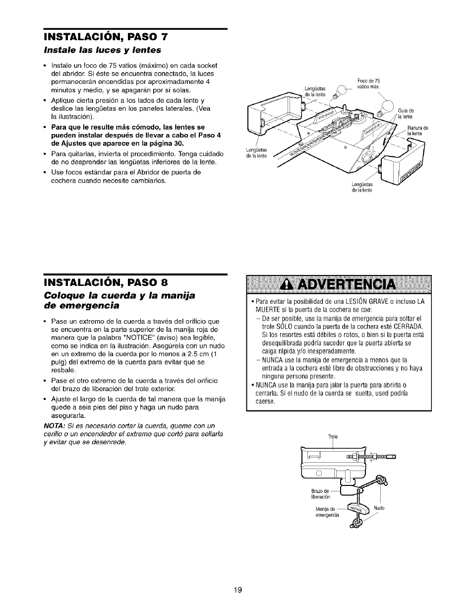 Instale las luces y lentes, Instalacion, paso 8, Coloque la cuerda y la manija de emergencia | Instale las luces y la lente, Ák advertencia, Instalacion, paso 7 | Sears 139.53975SRT1 User Manual | Page 57 / 76