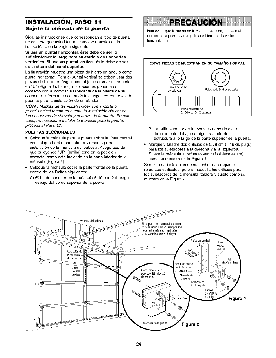 Sujete la ménsula de la puerta, Sujete la ménsula de la puerta -25, Precaucion | Instalación, paso 11 | Sears 139.53975SRT1 User Manual | Page 62 / 76