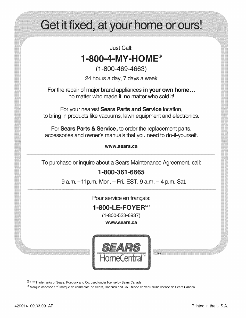 800-4-my-home, Get it fixed, at your home or ours | Sears 944.529571 User Manual | Page 48 / 48