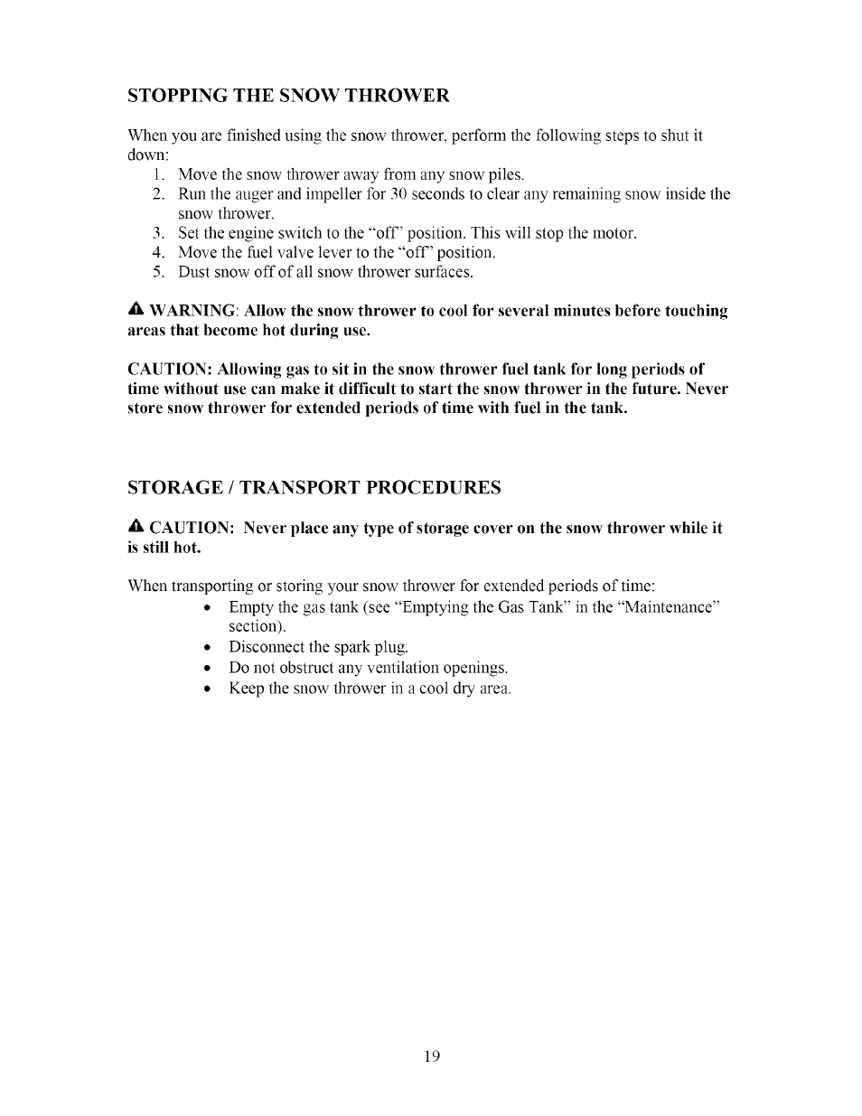 Stopping the snow thrower, Storage / transport procedures, Starting the snow thrower | Storage/ transport procedures | Sears 270-3250 User Manual | Page 19 / 34