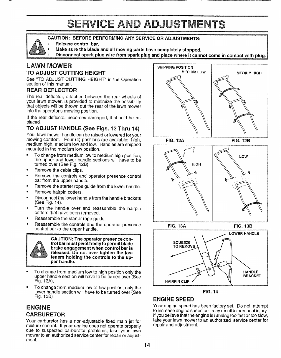 Service am adjustivients, Lawn mower, To adjust cutting height | Rear deflector, To adjust handle (see figs. 12 thru 14), Carburetor, Engine speed, Service and adjustments, Carburetor engine speed, Service | Sears 917.38783 User Manual | Page 14 / 22