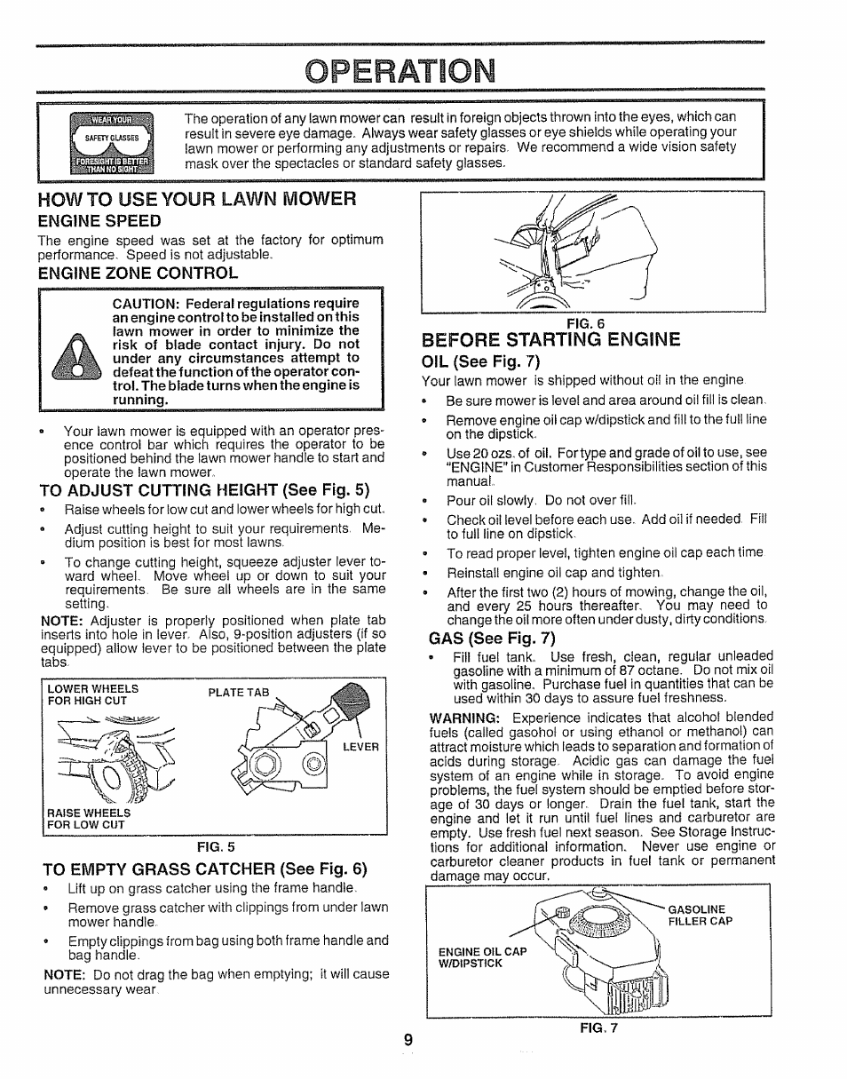 Engine speed, Engine zone control, To adjust cutting height (see fig. 5) | To empty grass catcher (see fig. 6), Gas (see fig. 7), Operation, Howto use your lawn mower, Before starting engine | Sears 917.38783 User Manual | Page 9 / 22