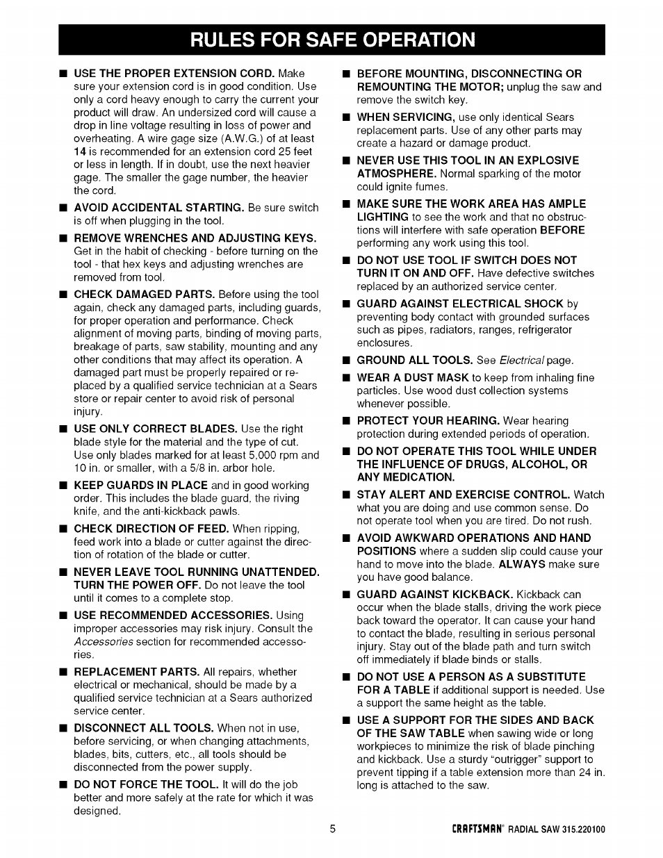 Remove wrenches and adjusting keys, Do not force the tool. it will do the job, Guard against electrical shock by | Use a support for the sides and back, Rules for safe operation | Sears 315.220100 User Manual | Page 5 / 86