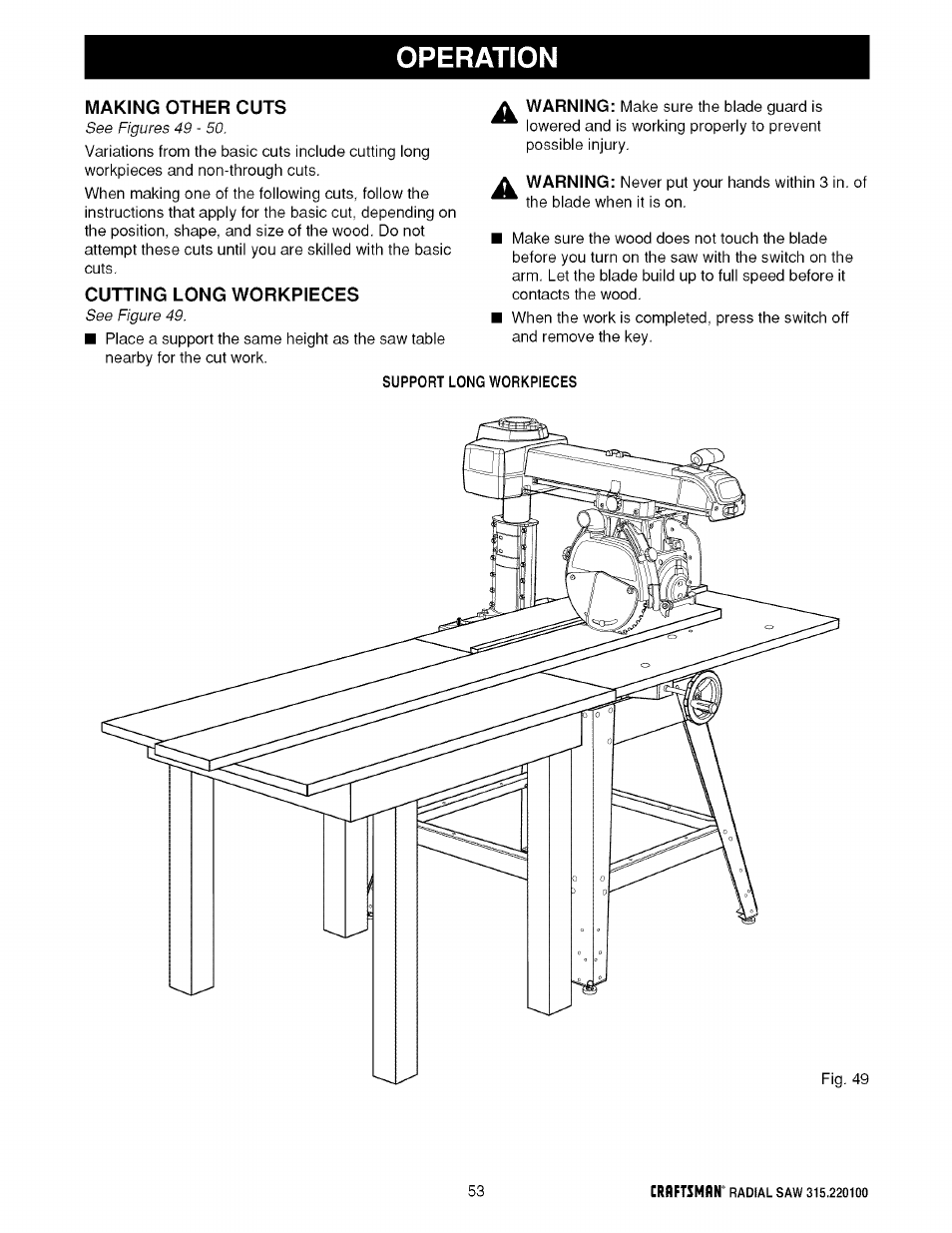 Cutting long workpieces, Support long, Workpieces | Operation | Sears 315.220100 User Manual | Page 53 / 86