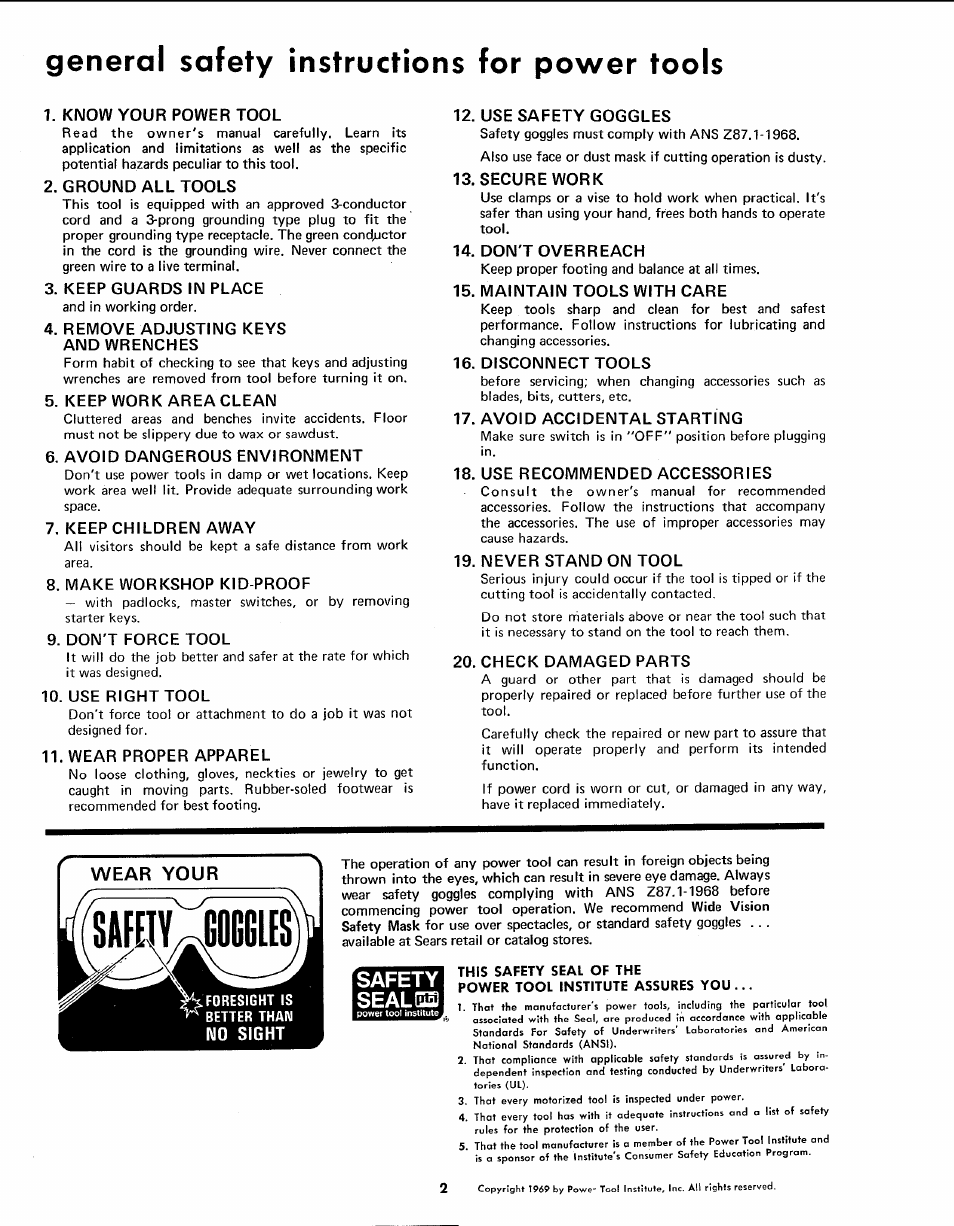Know your power tool, Ground all tools, Keep guards in place | Remove adjusting keys and wrenches, Keep work area clean, Avoid dangerous environment, Keep children away, Make workshop kid-proof, Don't force tool, Use right tool | Sears 113.299131 User Manual | Page 2 / 32