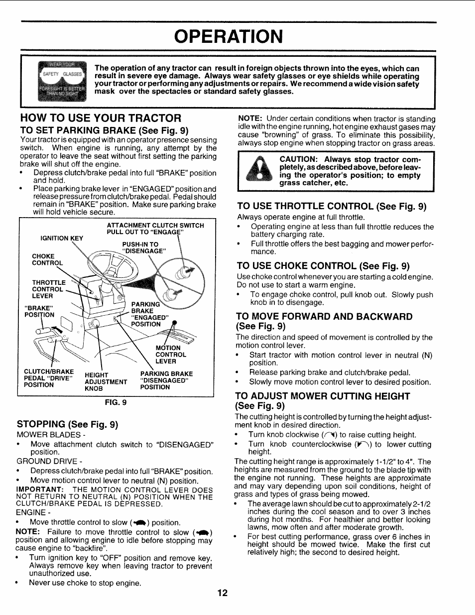 How to use your tractor, To set parking brake (see fig. 9), Stopping (see fig. 9) | To use throttle control (see fig. 9), To use choke control (see fig. 9), To move forward and backward, See fig. 9), To adjust mower cutting height (see fig. 9), Operation | Sears 917.25271 User Manual | Page 12 / 120