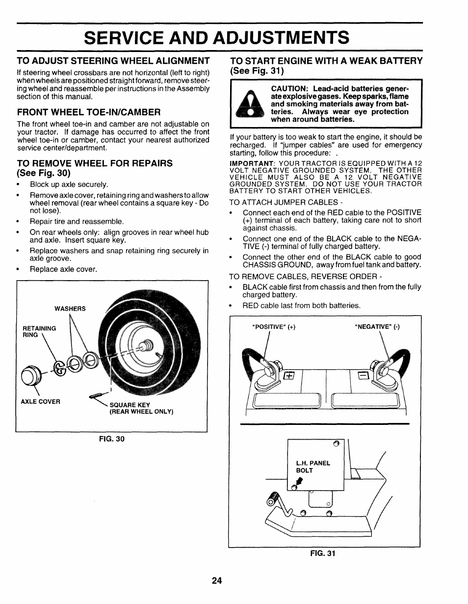 To adjust steering wheel alignment, Front wheel toe-in/camber, To remove wheel for repairs (see fig. 30) | To start engine with a weak battery (see fig. 31), Service and adjustments | Sears 917.25271 User Manual | Page 24 / 120